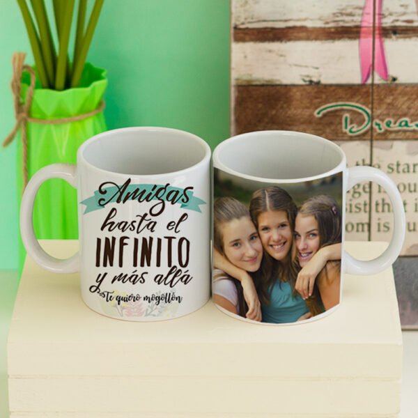 Taza amigas hasta el infinito y más allá